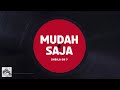 Sheila On 7 - Mudah Saja