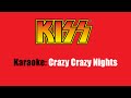 Karaoke: Kiss / Crazy Crazy Nights 