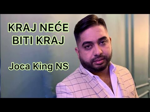 Joca King / Kraj nece biti kraj