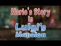 Mario S Story In Luigi S Mansion