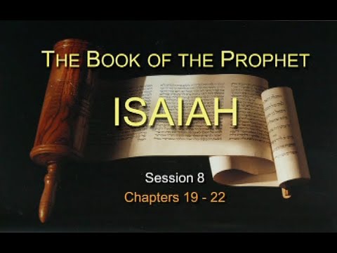 Chuck Missler - Isaiah (Session 8) Chapters 19-22