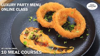 Luxury Dinner Party 10 Meal Course Online Class - For Join Call to: 6380540185