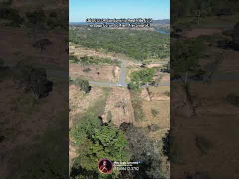 Qd 10 Lt 04 Condomínio Real Ville Gold no Lago Corumbá 4 em Alexânia/GO