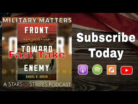 Fast Take — 'Front Toward Enemy War, Veterans, and the Homefront' with Dr. Dan Green