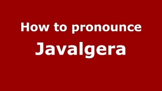 How to pronounce Javalgera