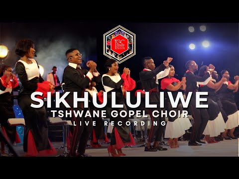 NGIKHULULIWE OFFICIAL MUSIC VIDEO-TSHWANE GOSPEL CHOIR