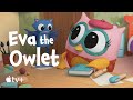 Eva the Owlet — Diary Doodles | Apple TV+
