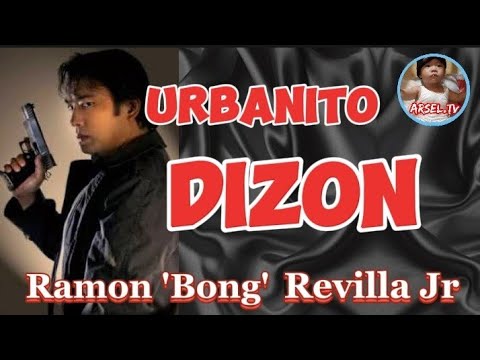 Urbanito Dizon Story - Bong Revilla Jr. Full Action Movie