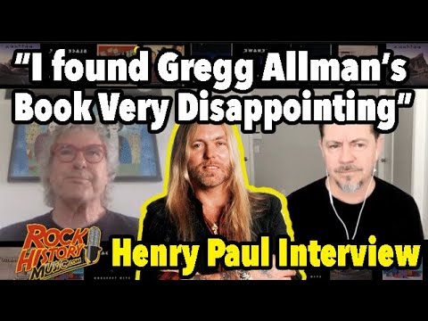 “I found Gregg Allman’s Book Very Disappointing”   Henry Paul of The Outlaws