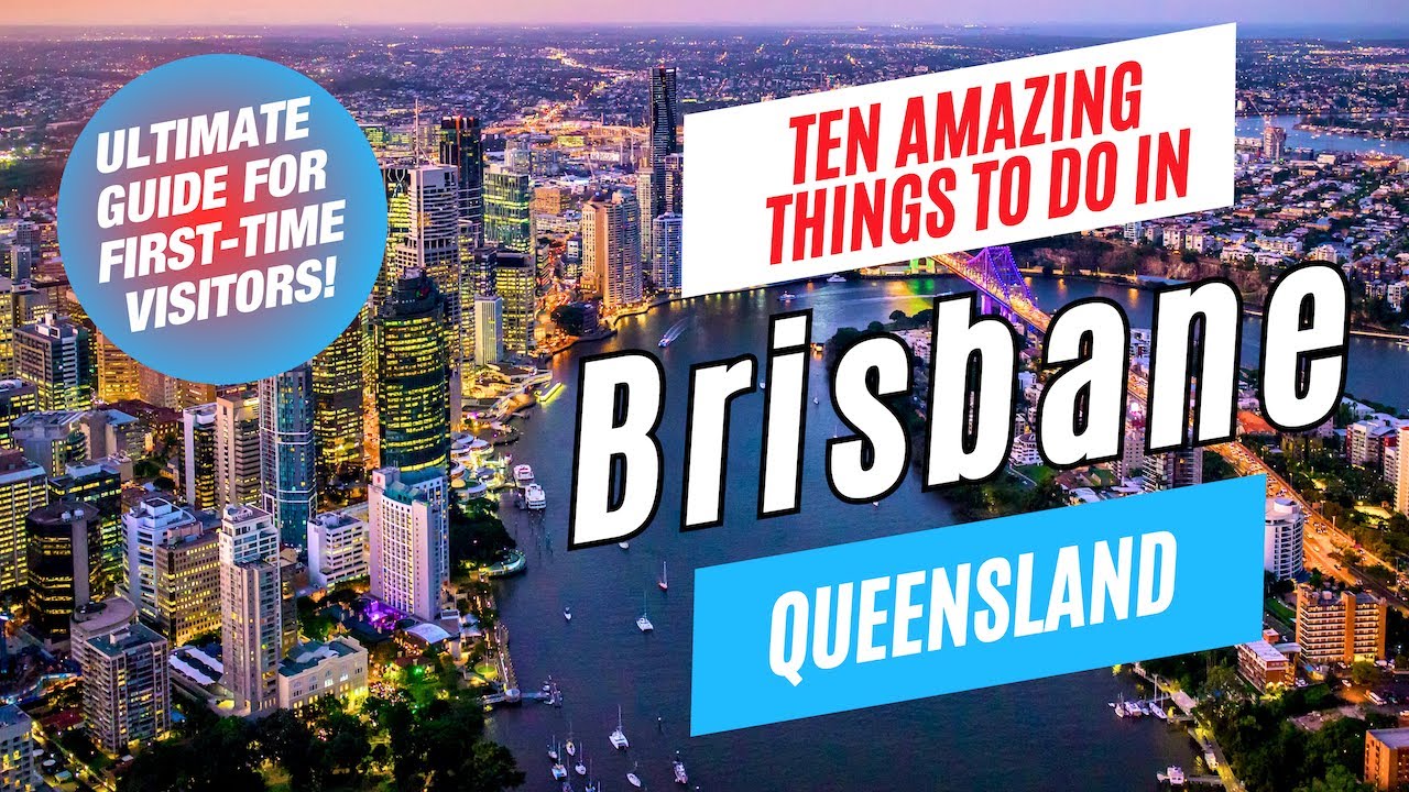 Top 10 Things to Do in BRISBANE, Queensland, Australia in 2025 | Ultimate Brisbane Travel Guide