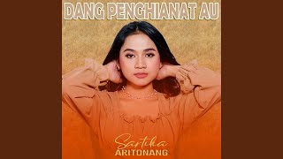 Download lagu Dang Penghianat Au mp3 Download lagu Dang Penghianat Au mp3