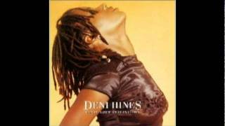 Deni Hines - Dream Your Dream