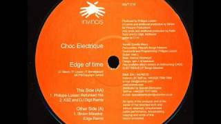 Choc Electrique - Edge Of Time (Illinton Massive Edge Remix)