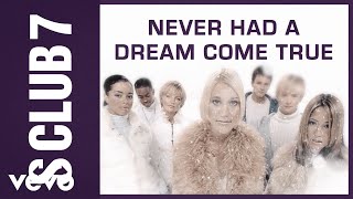 Never Had A Dreams Come True - S Club 7