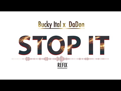 Bucky Ital x DaDon - - STOP IT - RISKY REFIX