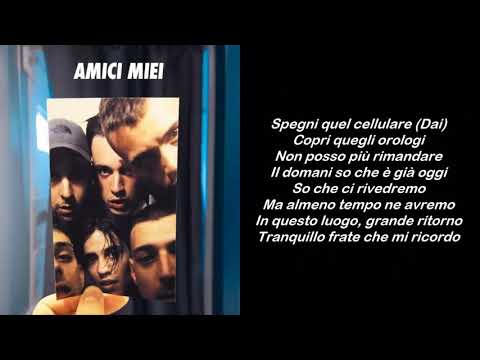 Amici Miei / Da Un Altro Pianeta Tedua,Nader,Vaz Tè CON TESTO