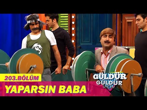 Güldür Güldür Show 203.Bölüm - Yaparsın Baba