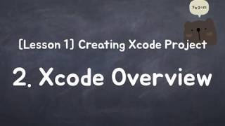 iOS for Starter - Xcode Overview