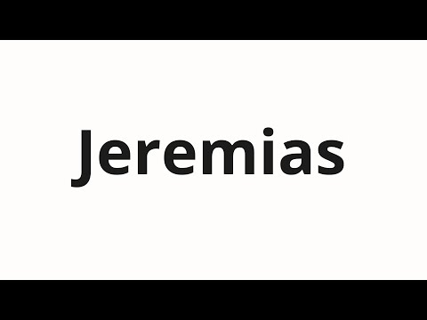 How to pronounce Jeremias