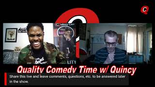 Quality Comedy Time w/ Quincy - Flip Schultz (Ep 15)