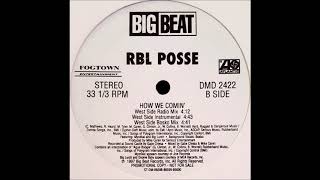 RBL Posse (f. Big Lurch &amp; Mystikal) - How We Comin' (West Side Radio Mix)
