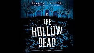 The Hollow Dead (Gravekeeper, 4) 1  by Darcy Coates (audibook)