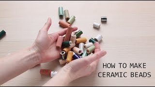 How to make ceramic beads