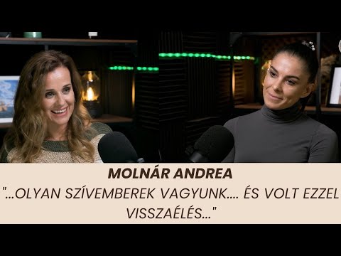 Molnár Andrea: "...olyan szívemberek vagyunk.... és volt ezzel visszaélés..."