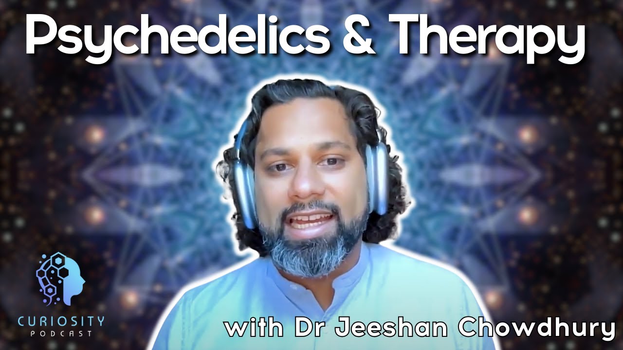 Psychedelics and therapy with Dr. Jeeshan Chowdhury, Founder / CEO of Journey Colab