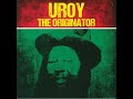 UROY-The Originator (Live Vinyl Playback)