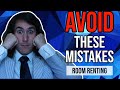 3 Biggest Mistakes When Renting Out a Room in Your House