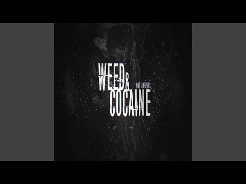 Weed & Cocaine Los Angeles