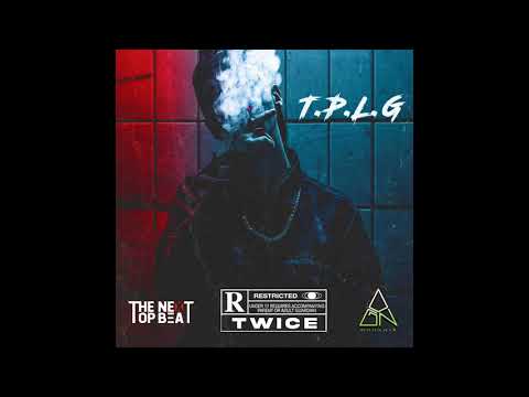 Twice - T.P.L.G (Prod By Organik Beatz et The Next Top Beat)