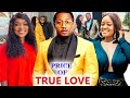 PRICE OF TRUE LOVE (COMPLETE NEW MOVIE) - MIKE EZURONYE & LUCHY DONALDS 2021 LATEST NIGERIAN MOVIE