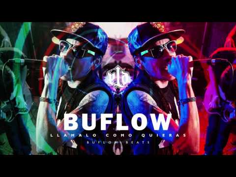 LLAMALO COMO QUIERAS - BUFLOW