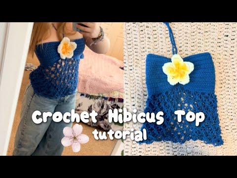 How To Crochet The Hibiscus Top 🌺 | Tutorial