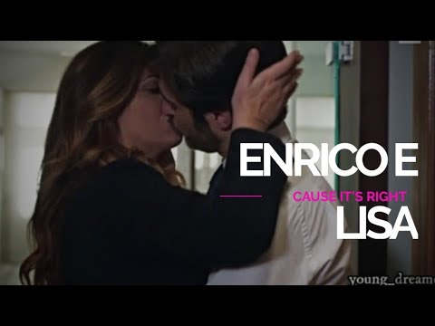 Enrico e Lisa- cause it's right (+2×12)