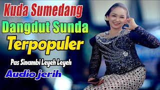 Download lagu DANGDUT SUNDA TERBAIK KUDA SUMEDANG DANGDUT KOPLO JAIPNG || MONGGO DIPUN PIRENGAKEN POKOKE NYAMLENG mp3 Download lagu DANGDUT SUNDA TERBAIK KUDA SUMEDANG DANGDUT KOPLO JAIPNG || MONGGO DIPUN PIRENGAKEN POKOKE NYAMLENG mp3