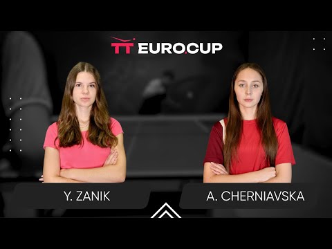 17:45 Yulianna Zanik - Alina Cherniavska 16.01.2025 TT Euro.Cup Women Ukraine Star. TABLE 4