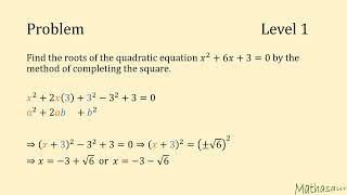 Find roots of (x^2) + 6x + 3 = 0 by completing squares