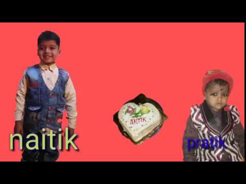 new birthday too you naitik" happy birthday song