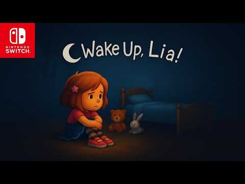 Wake Up, Lia! | Trailer | Nintendo Switch