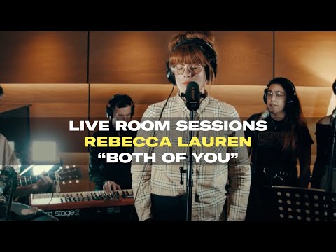 Live Room Sessions: Rebecca Lauren - Both of You