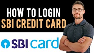 ✅ How to Sign into SBI Credit Card Account (Full Guide)