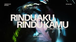 Download lagu RINDU AKU RINDU KAMU VIRAL TIK TOK I LINGGARJATI OFC & MYSTER - X I PARTY & VELOCTY mp3