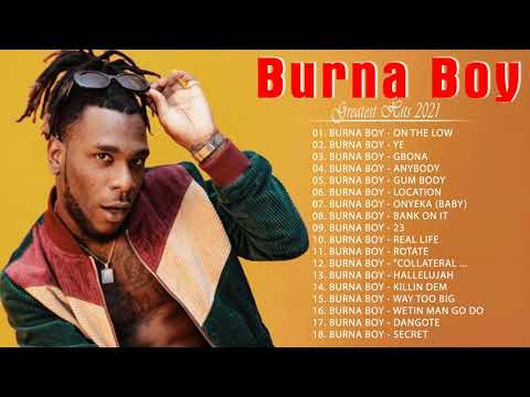 Burna Boy Greatest Hits Full Album 2021 - Best Songs Burna Boy Playlist Collection 2021