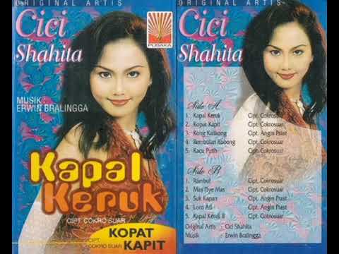 Cici Shahita - Kapal Keruk   Composer - Cokro Suar