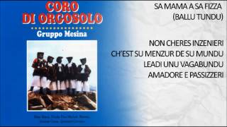 Sa Mama a sa Fizza (Ballu Tundu) - Coro di Orgosolo - Gruppo Mesina - Con testo - With Lyrics
