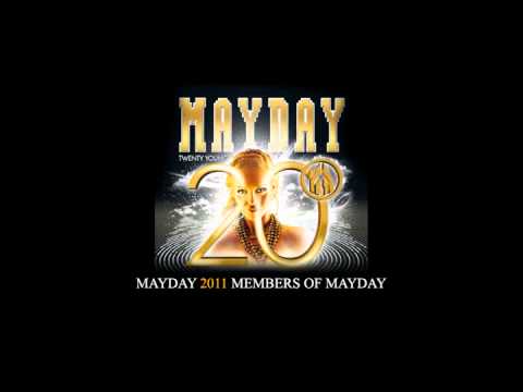 Mayday 2011 - Members of Mayday - Liveset