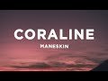 Måneskin - CORALINE (Lyrics/Testo)